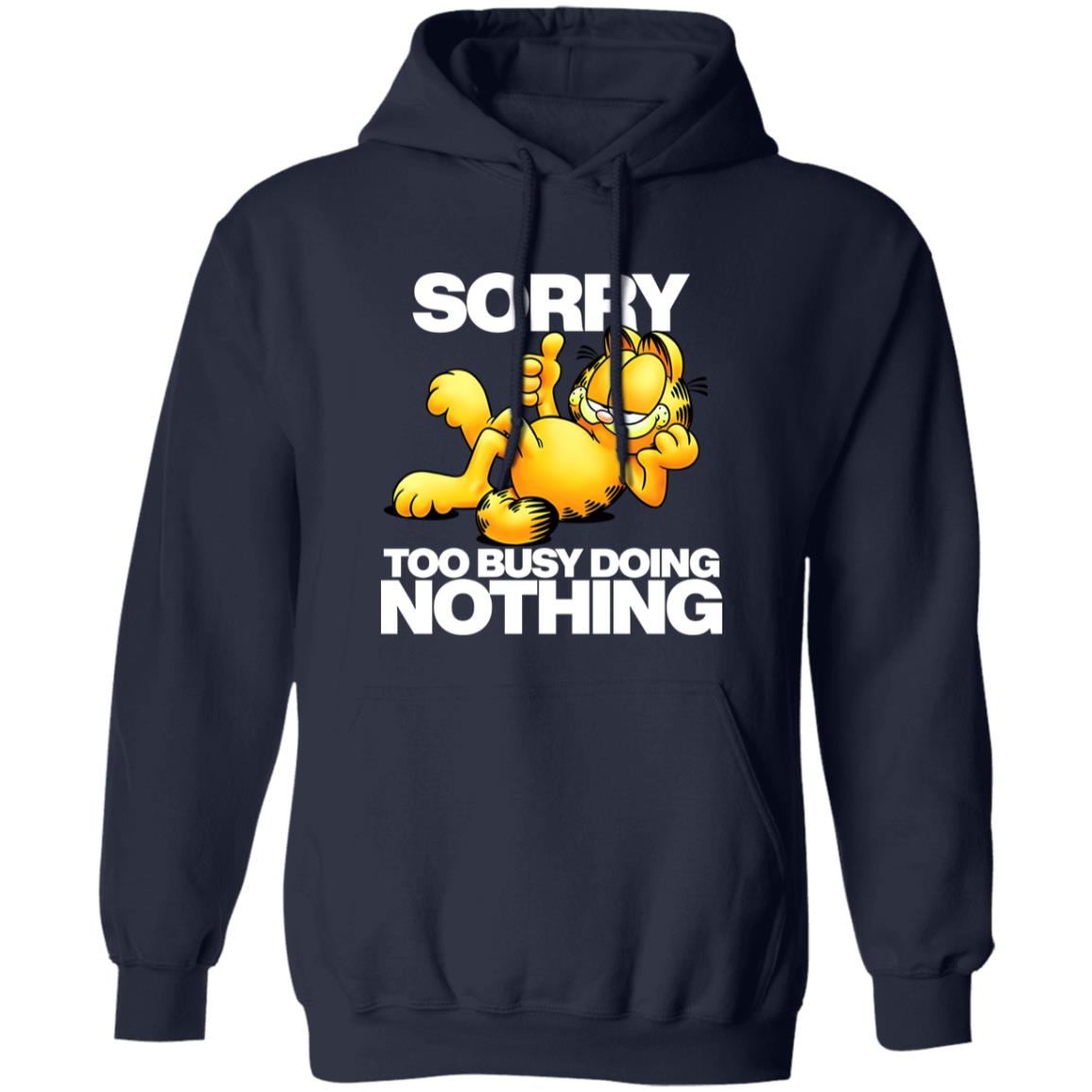 Garfield Sorry Too Busy Doing Nothing Shirt 4 redirect10082025041016 1