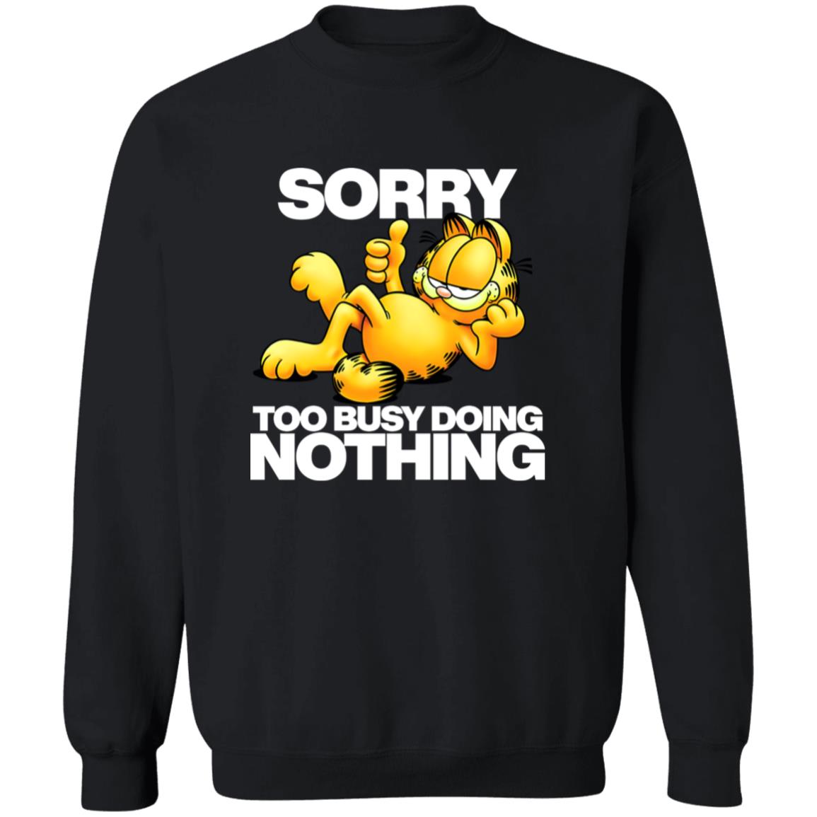 Garfield Sorry Too Busy Doing Nothing Shirt 5 redirect10082025041017