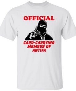 Card Carrying Member Of Antifa Shirt