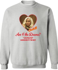 Cardi B Am I The Drama If You Think I’m Here To Play With You Goddam It I’m Not
Shirt 11 redirect10122025081033 2