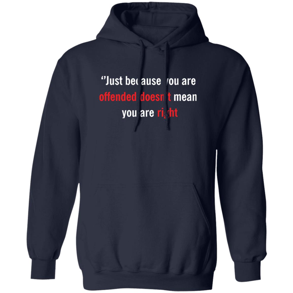 Charlie Kirk Just Because You Are Offended Doesn’t Mean you Are Right Sweatshirt 4 redirect10122025231045 1
