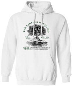 Deathincense The Earth Is Not Dying It Is Being Killed Shirt 10 redirect10132025061020 1