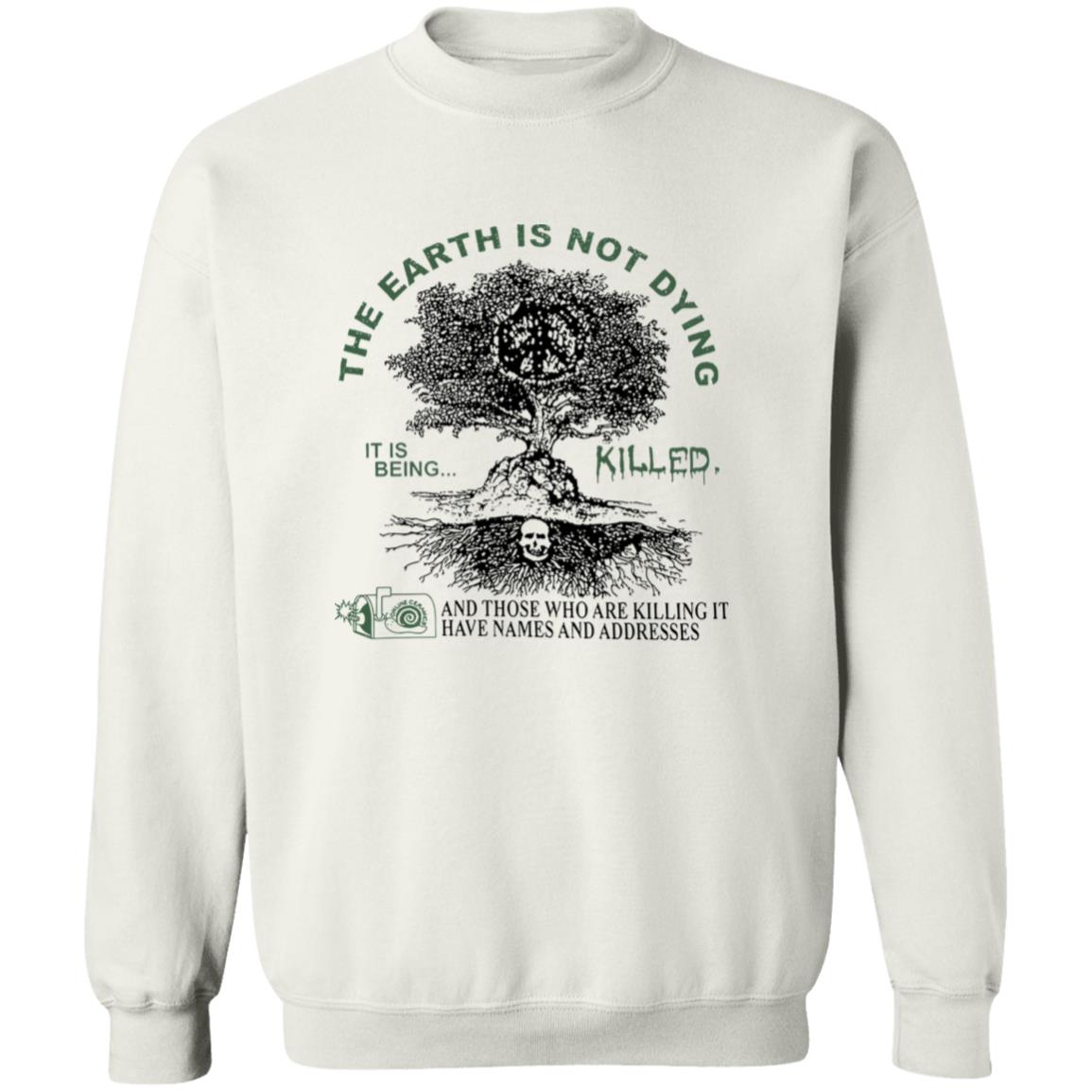 Deathincense The Earth Is Not Dying It Is Being Killed Shirt 6 redirect10132025061021 1