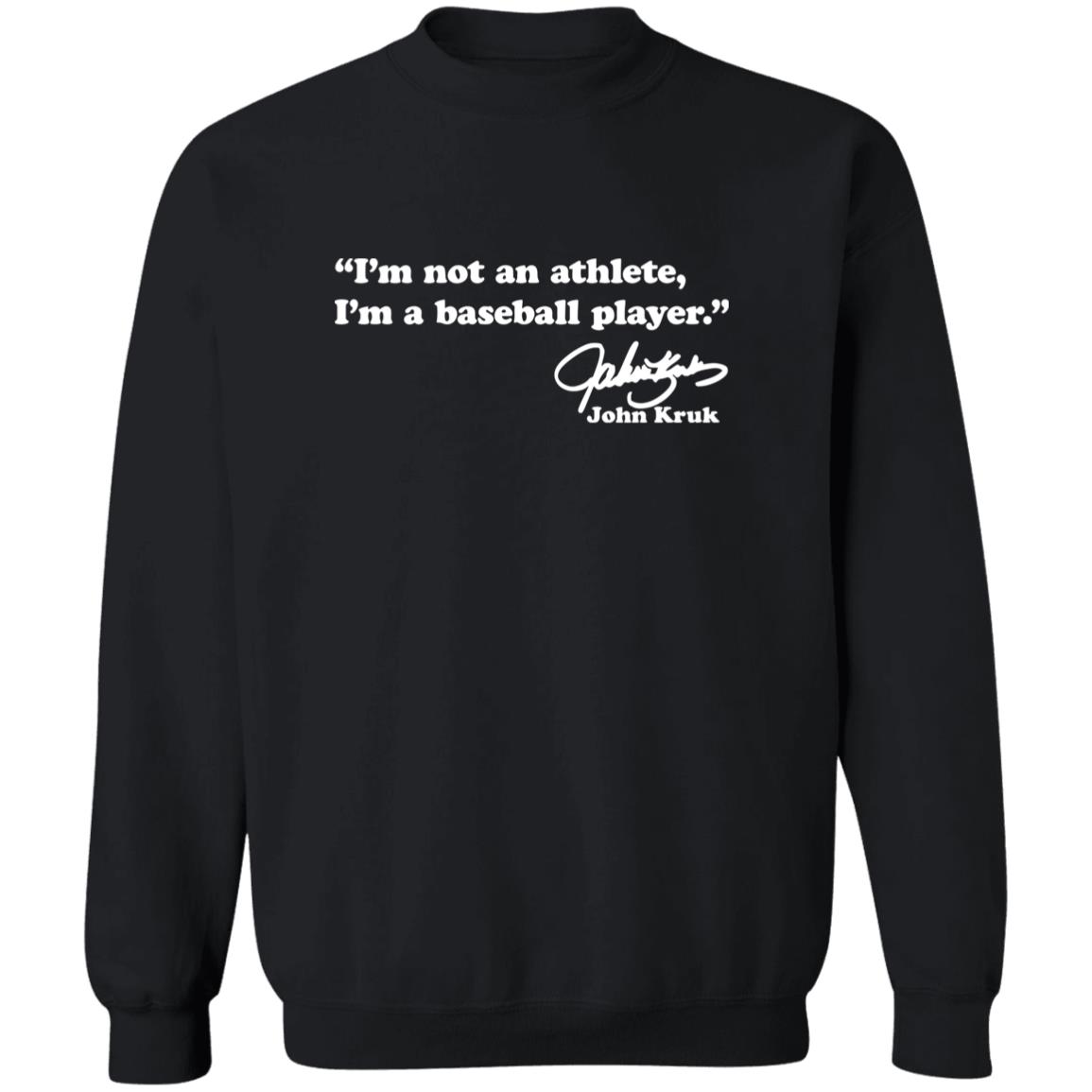 John Kruk I’m Not An Athlete I’m a Baseball Player Shirt 5 redirect10142025211010 2