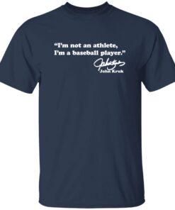 John Kruk I’m Not An Athlete I’m a Baseball Player Shirt 13 redirect10142025211011 1