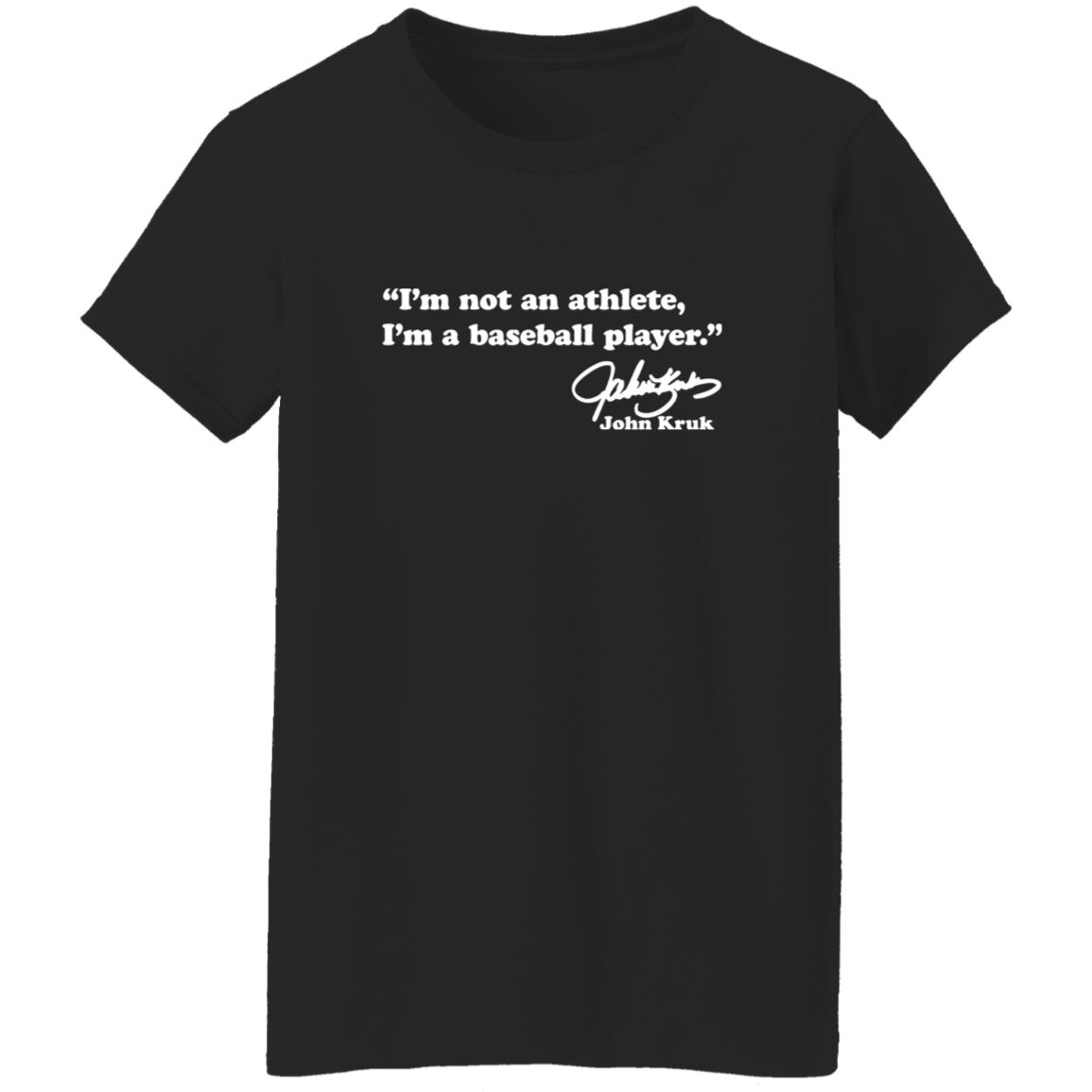 John Kruk I’m Not An Athlete I’m a Baseball Player Shirt 9 redirect10142025211012 1