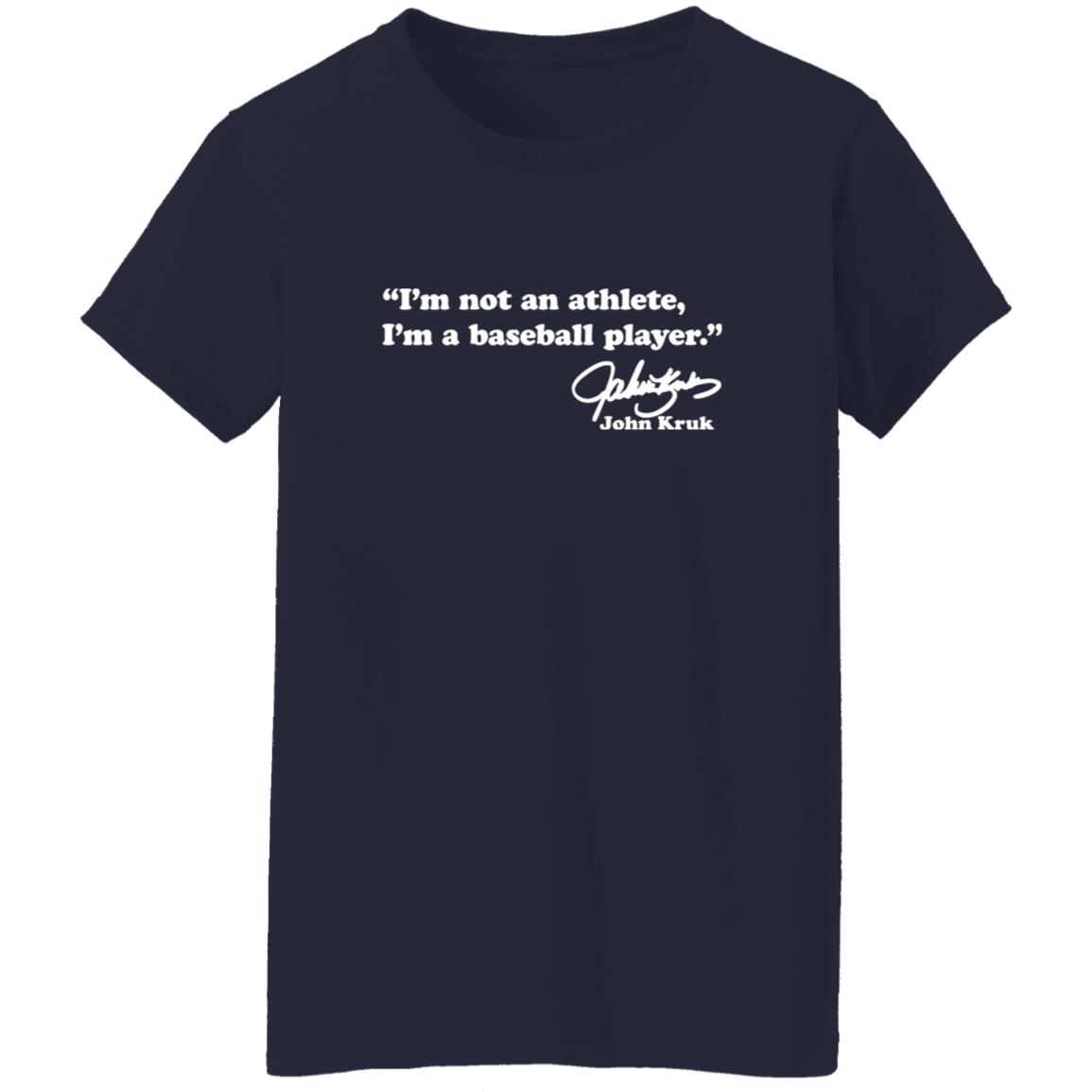 John Kruk I’m Not An Athlete I’m a Baseball Player Shirt 8 redirect10142025211012