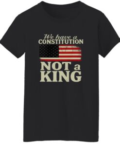 We Have A Constitution Not A King America Shirt 14 redirect10142025221022 1