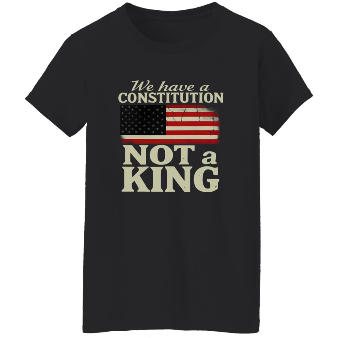 We Have A Constitution Not A King America Shirt 8 redirect10142025221022 1