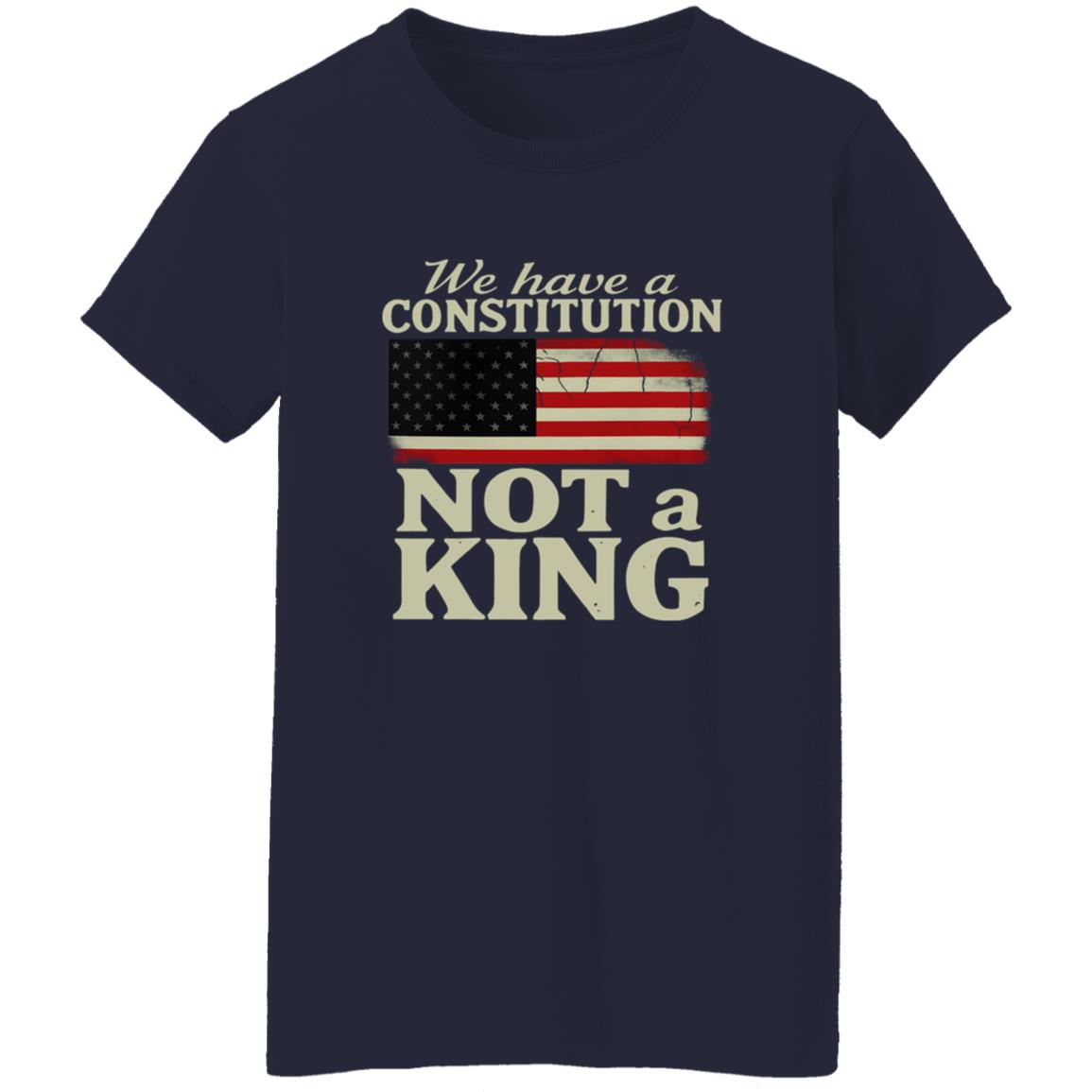 We Have A Constitution Not A King America Shirt 9 redirect10142025221022 2