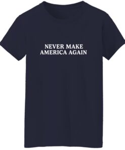 Never Make America Again Shirt 15 redirect10152025001029 1