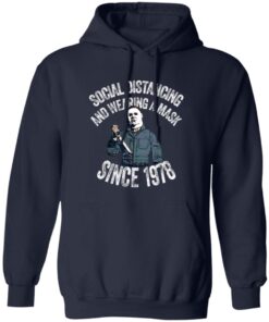 Michael Myers Social Distancing And Wearing A Mask Since 1978 T-Shirt 10 redirect10152025051037 1