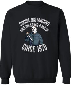 Michael Myers Social Distancing And Wearing A Mask Since 1978 T-Shirt 11 redirect10152025051038