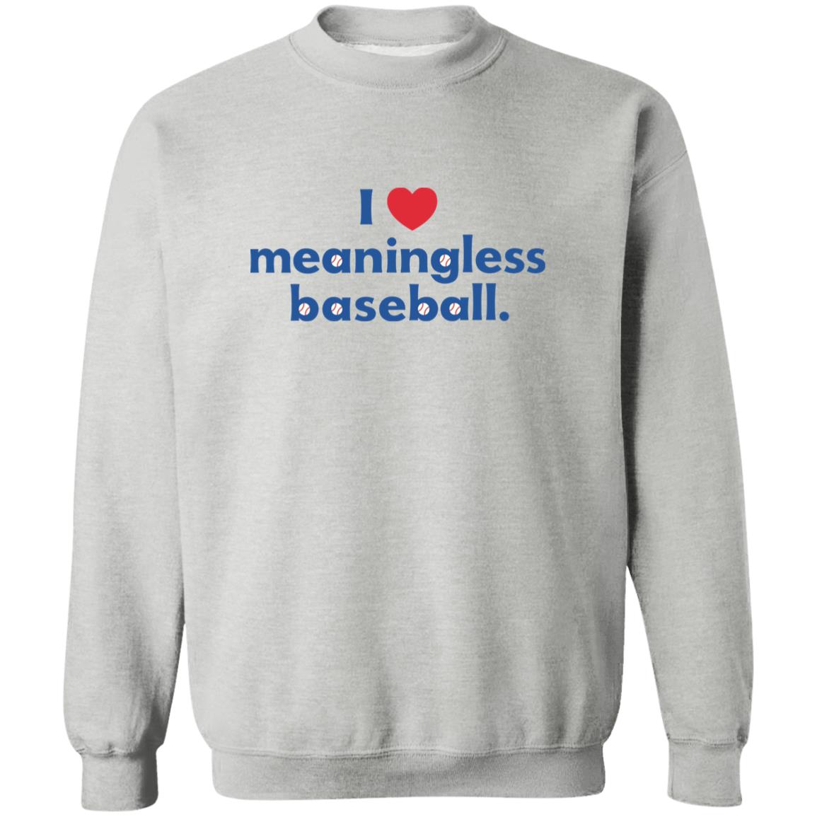I Love Meaningless Baseball Shirt 5 redirect10152025221018