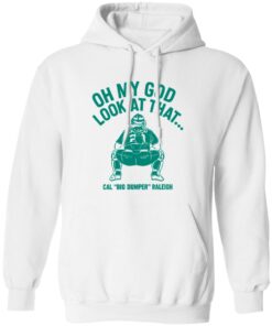 Cal Raleigh Oh My God Look At That Big Dumper Shirt 10 redirect10162025001033