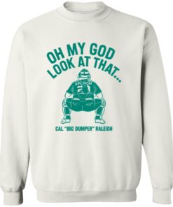 Cal Raleigh Oh My God Look At That Big Dumper Shirt 12 redirect10162025001034
