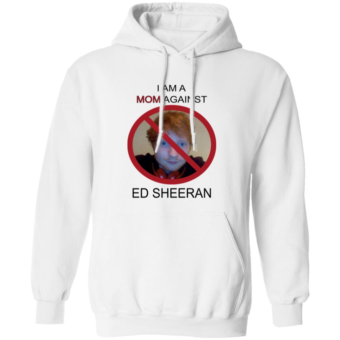 I Am A Mom Against Ed Sheeran Shirt 4 redirect10162025001034 3