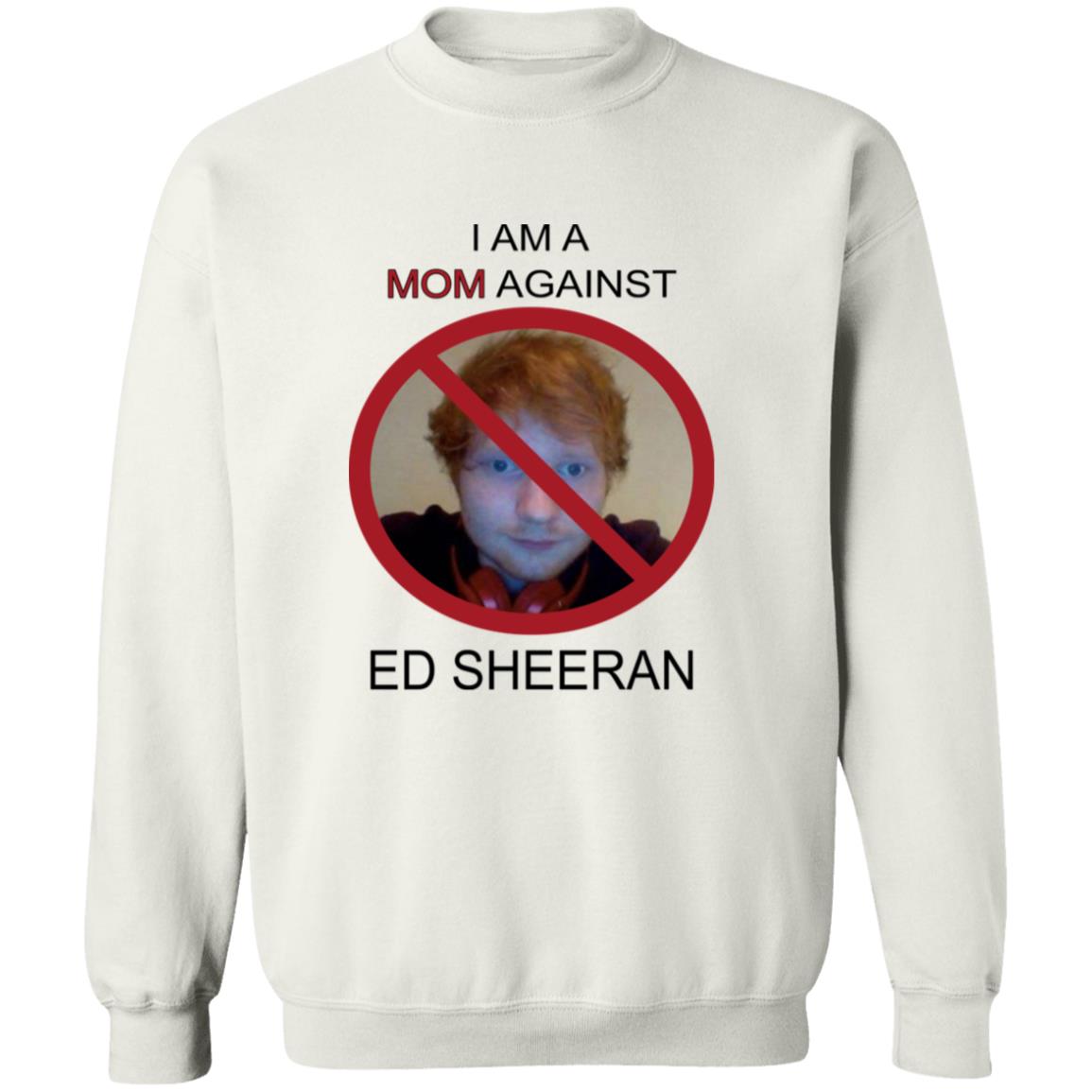 I Am A Mom Against Ed Sheeran Shirt 6 redirect10162025001035 3