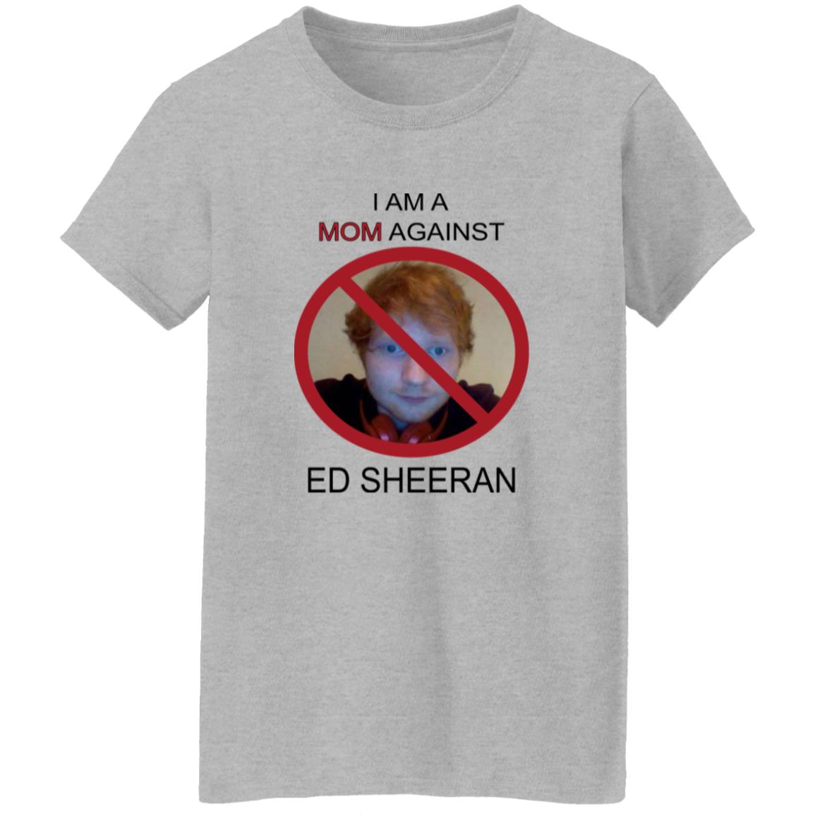 I Am A Mom Against Ed Sheeran Shirt 9 redirect10162025001037