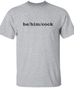 George Hahn He Him Cock Shirt 13 redirect10192025061045 3