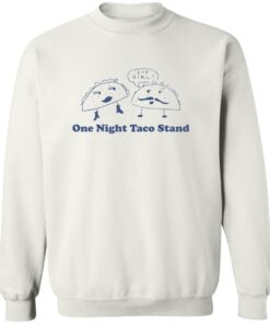 One Night Taco Stand Shirt 12 redirect10192025071010 3