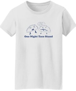 One Night Taco Stand Shirt 14 redirect10192025071011 1