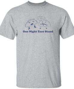 One Night Taco Stand Shirt 13 redirect10192025071011