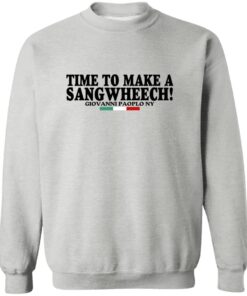 Time To Make A Sangwheech Giovanni Paolo Ny Shirt 11 redirect10202025021030 1