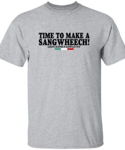 Time To Make A Sangwheech Giovanni Paolo Ny Shirt 13 redirect10202025021032