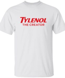 Tylenol The Creator Autism Shirt
