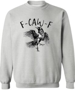 F Caw F T-Shirt 11 redirect10212025001022 2