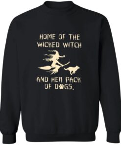 Home Of The Wicked Witch And Her Pack Of Dogs Printed T-Shirt 11 redirect10212025031048 1