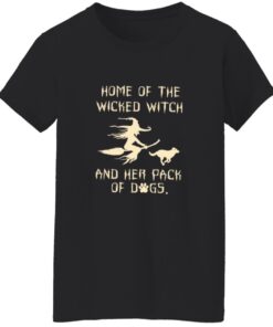 Home Of The Wicked Witch And Her Pack Of Dogs Printed T-Shirt 15 redirect10212025031051 1