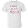 I Told ChatGPT About U Shirt