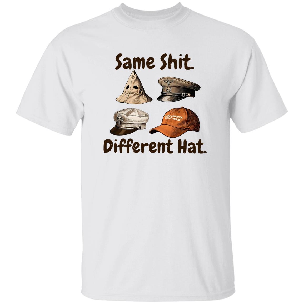 Same Sh*t Different Hat Shirt 3 Same Sh*t Different Hat Shirt