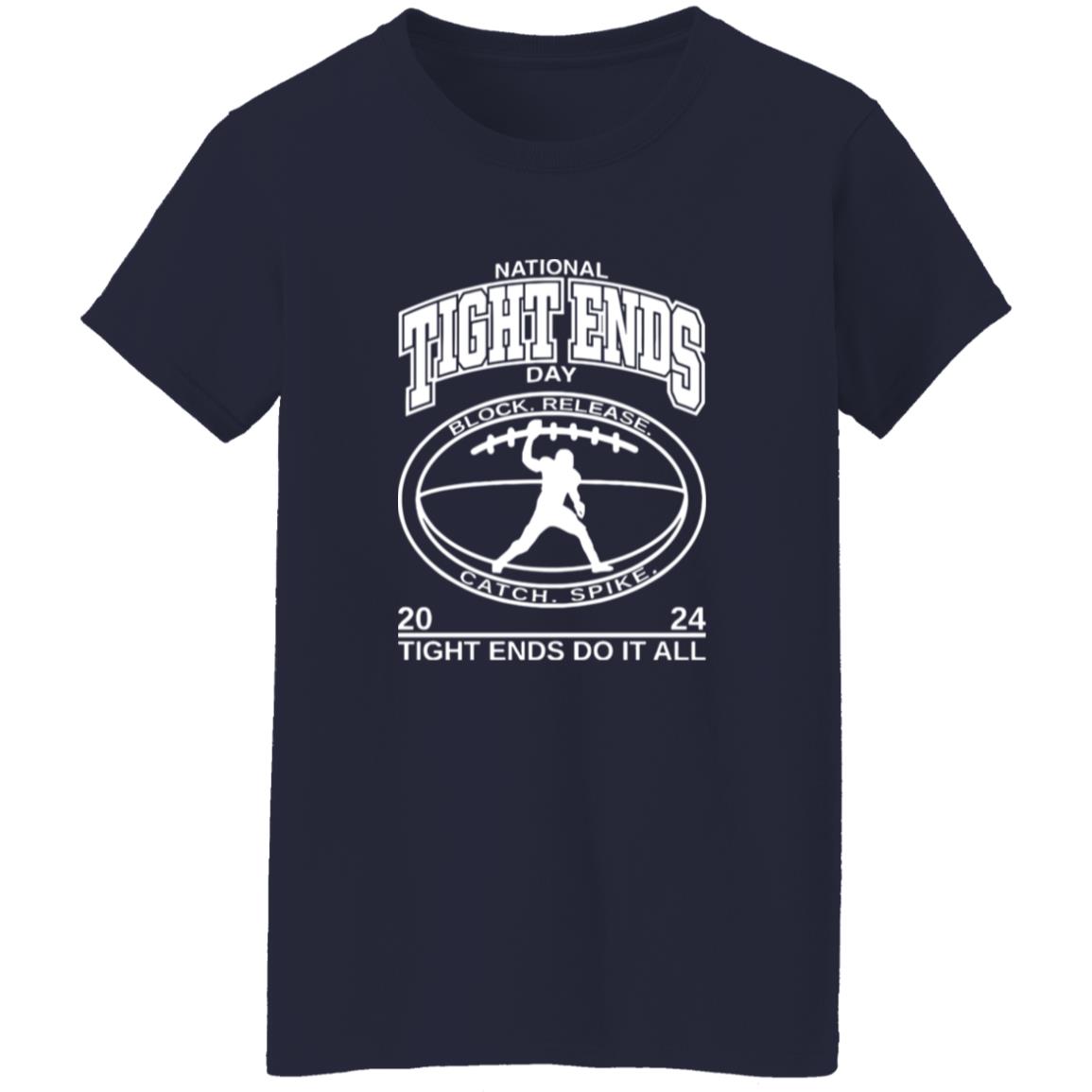 National Tight Ends Day 2024 Tight Ends Do It All Shirt 8 redirect10222025001012