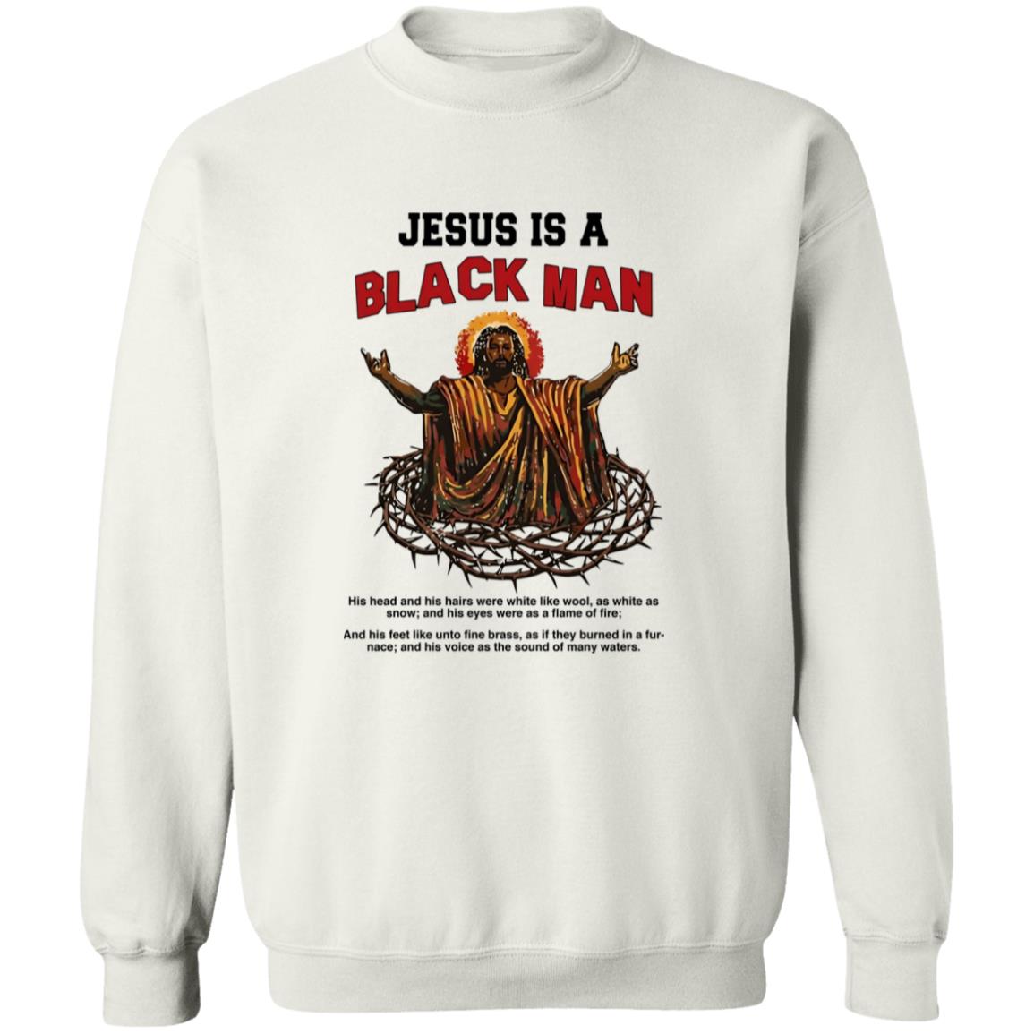 Jesus Is A Black Man Sweatshirt 3 Jesus Is A Black Man Sweatshirt