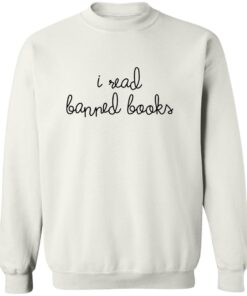 Heather Dubrow I Read Banned Books Sweatshirt