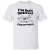 Boeing 737 I’m Built Different Incorrectly Shirt