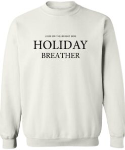 Look On The Bright Side Holiday Breather Shirt 12 redirect10242025051028