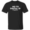 No To Digital ID Together Shirt