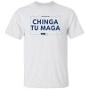 Chinga Tu Maga Isaiah Martin Shirt